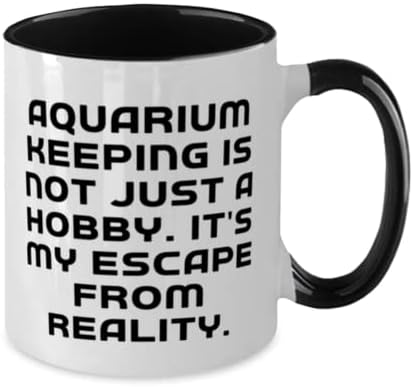 Забавни подаръци за акваристите, съдържанието на аквариума - това не е просто хоби. It ' s My, в два цвята чаша за съхранение на аквариума в 11 грама От приятели, Подаръци