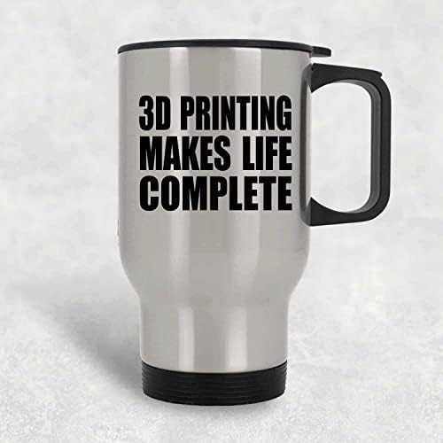 Designsify 3D Печат Прави живота Пълен, Сребърен Пътна Чаша 14 грама, на Чаша с Изолация от Неръждаема Стомана, Подаръци