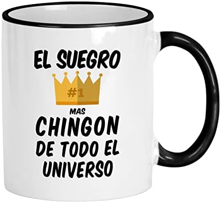 Чаша Casitika Suegro Chingon. Подарък за свекър на испански език. El Suegro Mas Chingon Del Universo 11 Oz Mug. Regalos